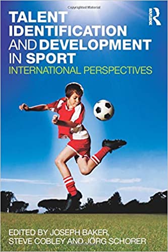 Talent Identification and Development in Sport: International Perspectives - Orginal Pdf